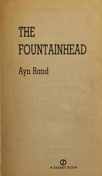 The Fountainhead by Ayn Rand