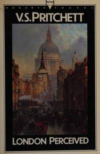 London Perceived by Pritchett, V. S