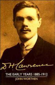 D. H. Lawrence: The Early Years 1885-1912: Volume 1: The Cambridge Biography of D. H. Lawrence by Professor John Worthen - Hardcover - from Better World Books (SKU: GRP102022752)