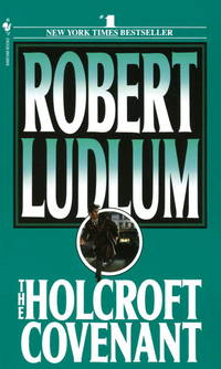 The Holcroft Covenant by Ludlum, Robert