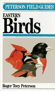 image of A Field Guide to the Birds - A Completely New Guide to All the Birds of Eastern and Central North America
