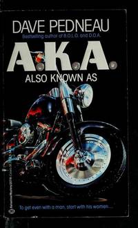 A. K. A.: Also Known As  [AKA]   (A Whit Pynchon Mystery)