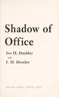 In the Shadow of the Oval Office: Profiles of the National Security Advisers and the Presidents...