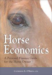 Horse Economics: A Personal Finance Guide for the Horse Owner