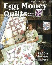 image of Egg Money Quilts: 1930's Vintage Samplers