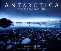 Antarctica: The Global Warning