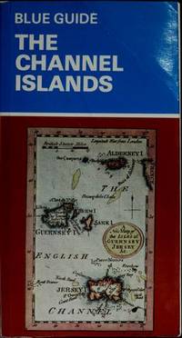 Blue Guide - Channel Islands (Blue Guides (Rand McNally))