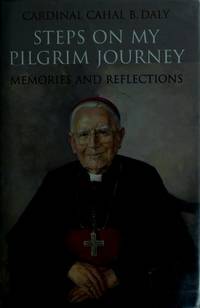 Steps on My Pilgrim Journey: Memories and Reflections