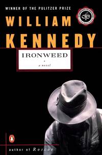 Ironweed: A Novel by Kennedy, William J - 1984-02-07