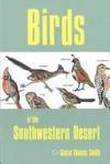 Birds of the Southwestern Desert de Gusse Thomas Smith - 1987-06