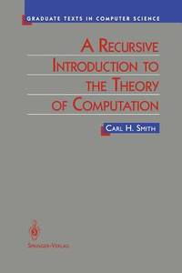 A Recursive Introduction to the Theory of Computation (Texts in Computer Science)