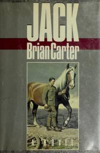 Jack: A Novel by Brian Carter - 1988-01-01