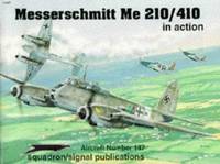 Messerschmitt Me 210/410 in action - Aircraft No. 147
