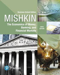 Economics of Money, Banking and Financial Markets, The, Business School Edition (What&#039;s New in Economics) by Mishkin, Frederic