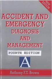 cover of Accident and Emergency: Diagnosis and Management