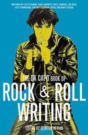 THE DA CAPO BOOK OF ROCK AND ROLL WRITING by HEYLIN, CLINTON