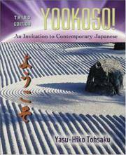 Yookoso Invitation To Contemporary Japanese Student Edition With Online Learning Center Bind-In Card