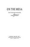 On the Mesa (Signed First Edition)