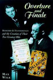 Overture and Finale : Rodgers and Hammerstein and the Creation of Their Two Greatest Hits by Max Wilk - Paperback - 1999 - from G3 Books (SKU: 002190)