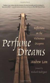 Perfume Dreams: Reflections on the Vietnamese Diaspora