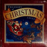 Treasury of Christmas Tales by Carolyn Quattrocki [Editor]; Susan Spellman [Illustrator]; Karen Pritchett [Illustrator]; - 1994-01-01