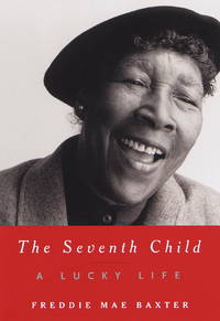 The Seventh Child: A Lucky Life