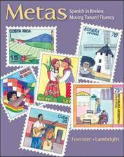 Metas: Spanish in Review, Moving Toward Fluency