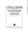 TEMPORARY SHELTER Short Stories