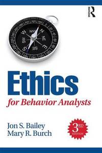 Ethics for Behavior Analysts: