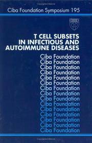 T Cell Subsets in Infectious and Autoimmune Diseases - Ciba Foundation Symposium No. 195