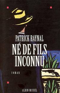 Ne de fils inconnu: Roman (French Edition)