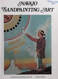 Navajo Sandpainting Art by Eugene Baatsoslanii Joe; Mark Bahti; O. T. Branson - 1978-06