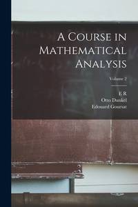 A Course In Mathematical Analysis