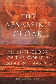 The Assassin's Cloak: An Anthology of the World's Greatest Diarists