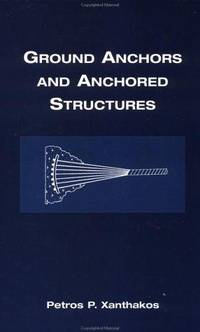 Ground Anchors and Anchored Structures