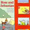 Rose and Sebastian.