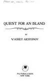 quest for an island by aksyonov, vassily