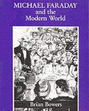 Michael Faraday and the Modern World