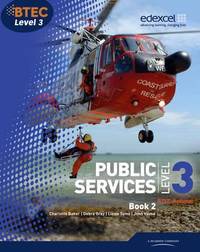 BTEC Level 3 National Public Services Student Book 2: Student Book