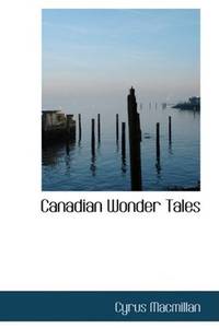 cover of Canadian Wonder Tales