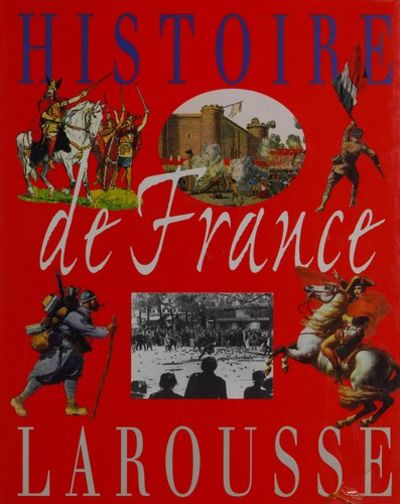 Histoire de France Larousse by Collectif | Hardcover | 1998