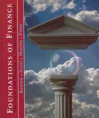 Foundations of Finance: The Logic and Practice of Financial Management