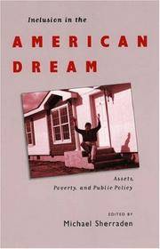 Inclusion in the American Dream: Assets, Poverty, and Public Policy