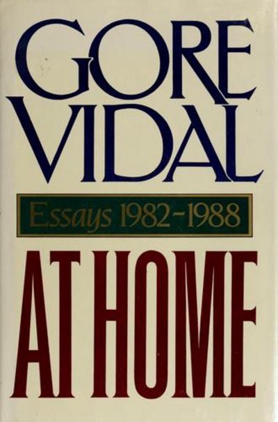 At Home: Essays, 1982-1988