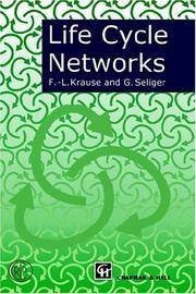 Life Cycle Networks by F-.L. Krause , G. Seliger - 1997
