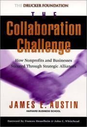 The Collaboration Challenge: How Nonprofits and businesses Succeed Through Strategic Alliances