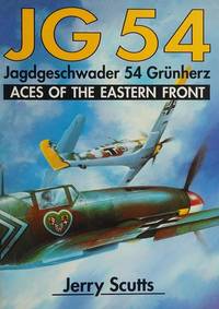 JG 54 Jagdgeschwader 54 Grunherz - Aces of the Eastern Front