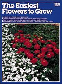 Easiest Flowers to Grow (Ortho library)