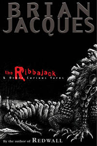 The Ribbajack: and Other Curious Yarns de Jacques, Brian - 2004