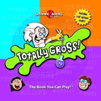 Totally Gross (Spinner Books for Kids)